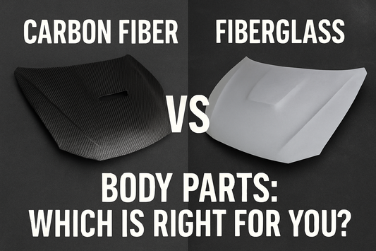 Carbon Fiber vs Fiberglass Body Parts: Which is Right for You?